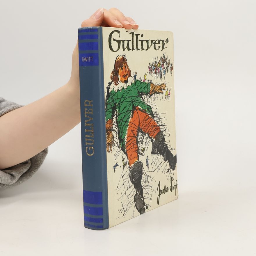 Jonathan Swift Gulliver. Gullivers Reise zu den Zwergen