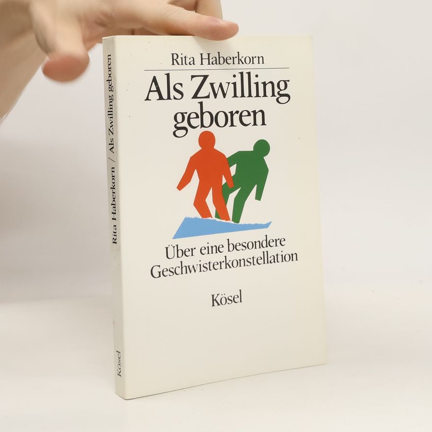 Rita Haberkorn Als Zwilling geboren