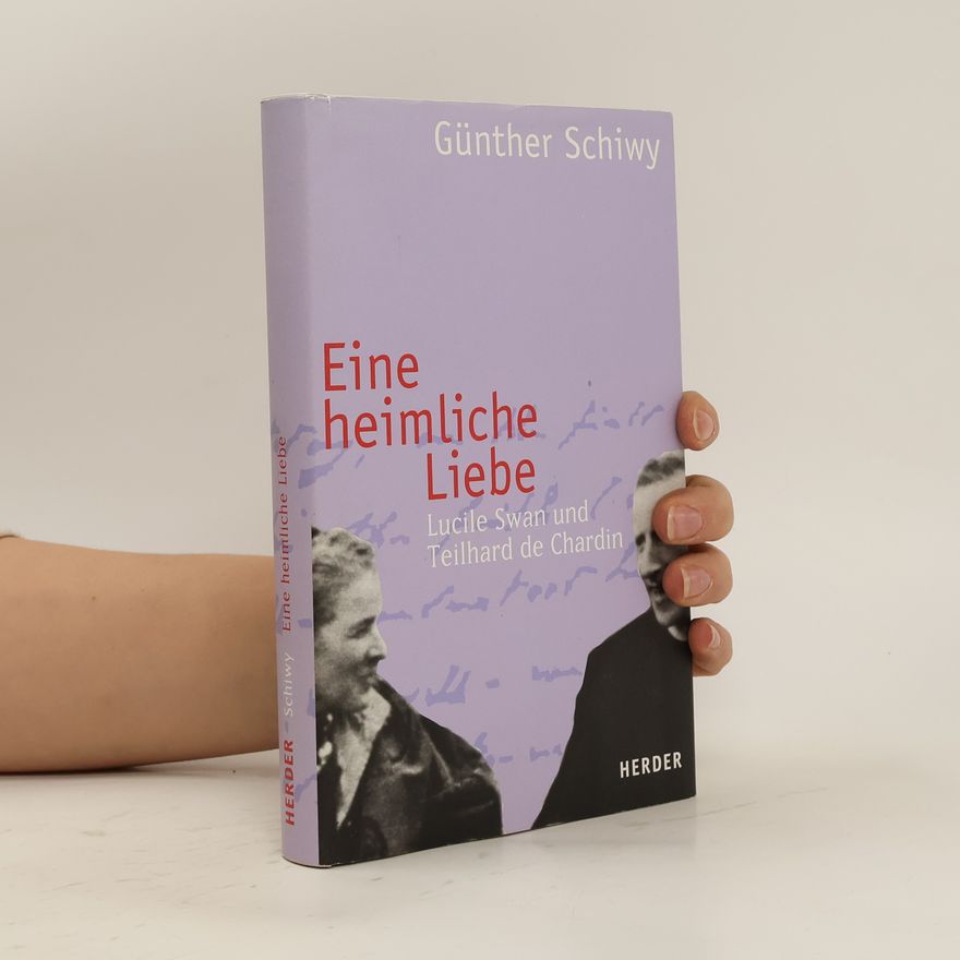 Günther Schiwy Eine heimliche Liebe