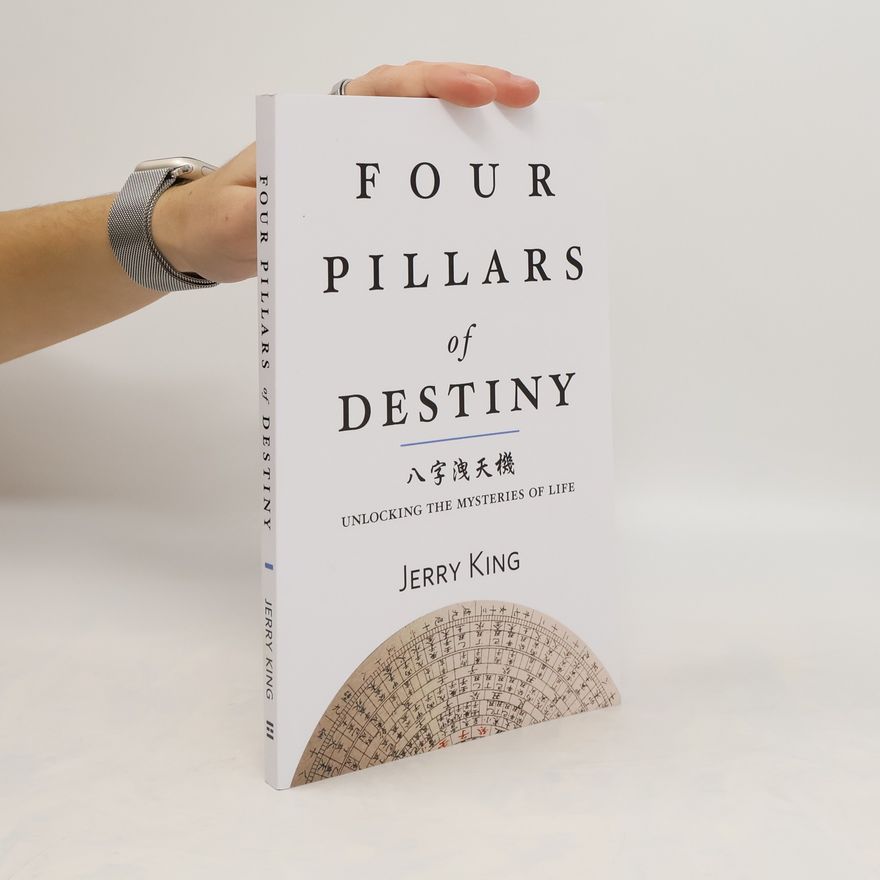 Jerry P. King Four Pillars of Destiny