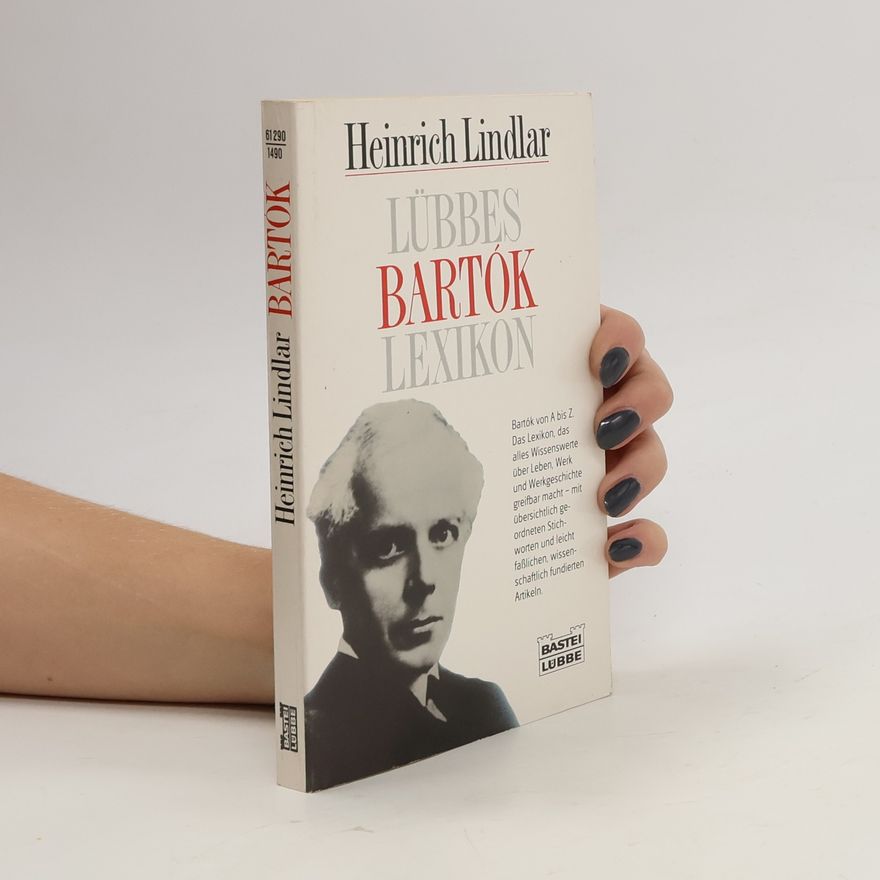 Heinrich Lindlar Lübbes Bartok-Lexikon