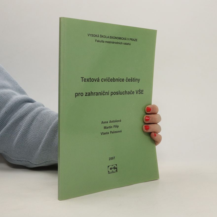 Vlasta Pačesová Textová cvičebnice češtiny pro zahraniční posluchače VŠE
