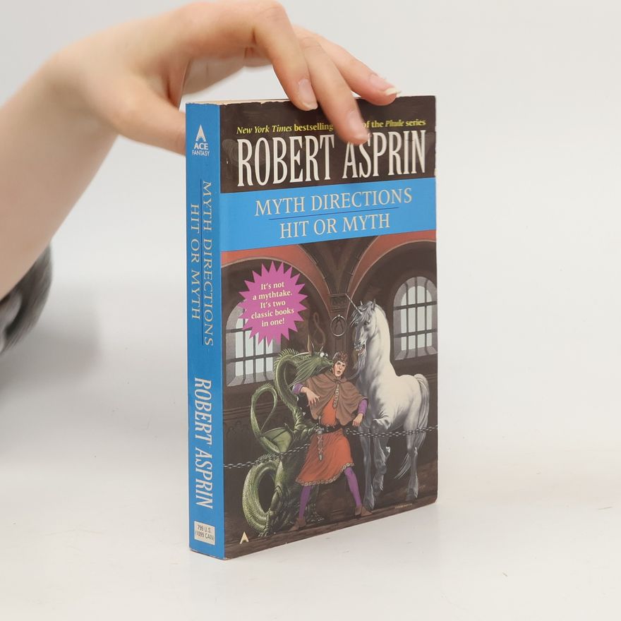 Robert Lynn Asprin Myth Directions. Hit or Myth