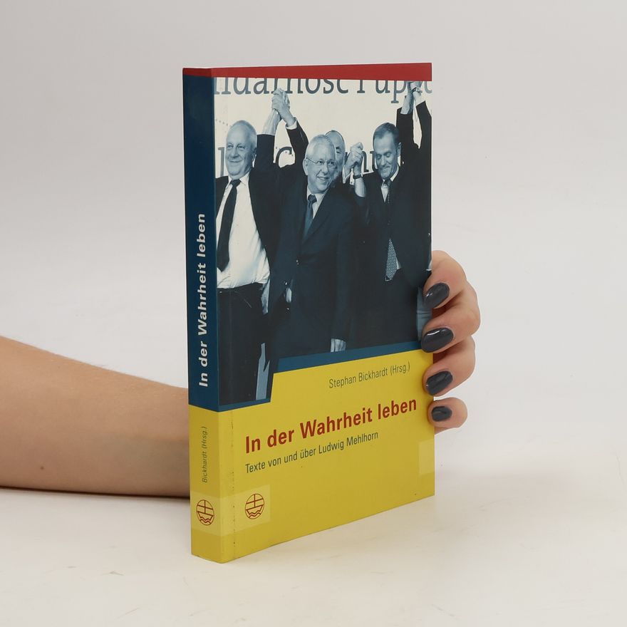 Stephan Bickhardt In der Wahrheit leben