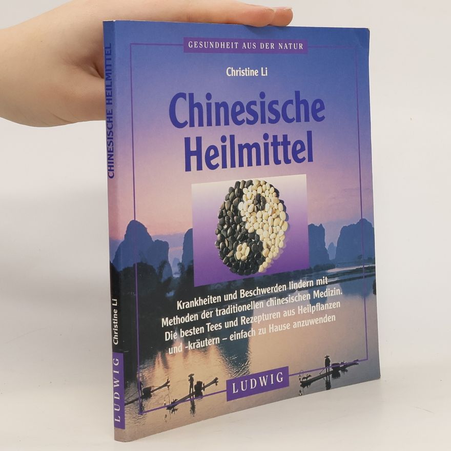 Christine Li Chinesische Heilmittel