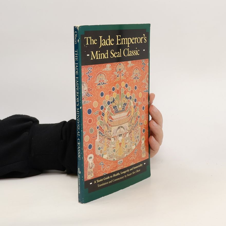 Stuart Alve Olson The Jade Emperor's Mind Seal Classic