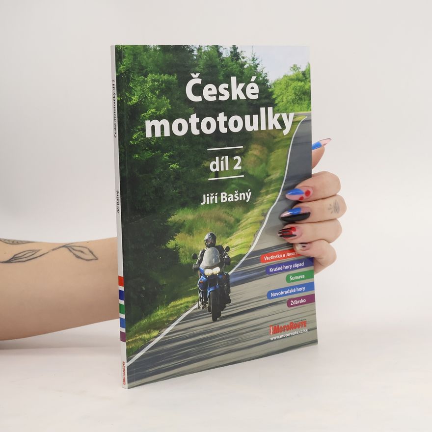 Jiří Bašný České mototoulky, díl 2