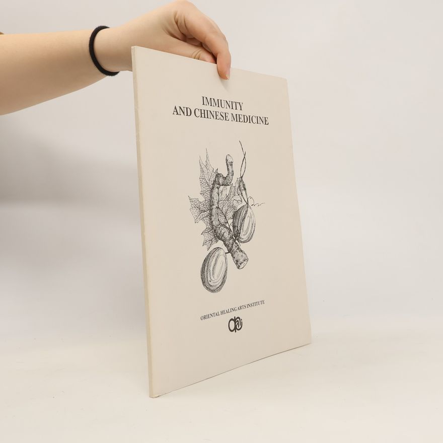Kolektiv autorů Immunity and Chinese Medicine