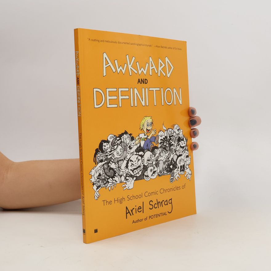 Ariel Schrag Awkward and Definition