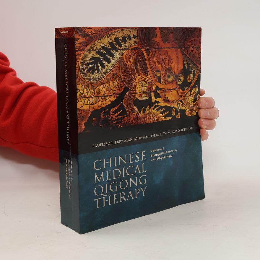 Jerry Alan Johnson Chinese Medical Qigong Therapy