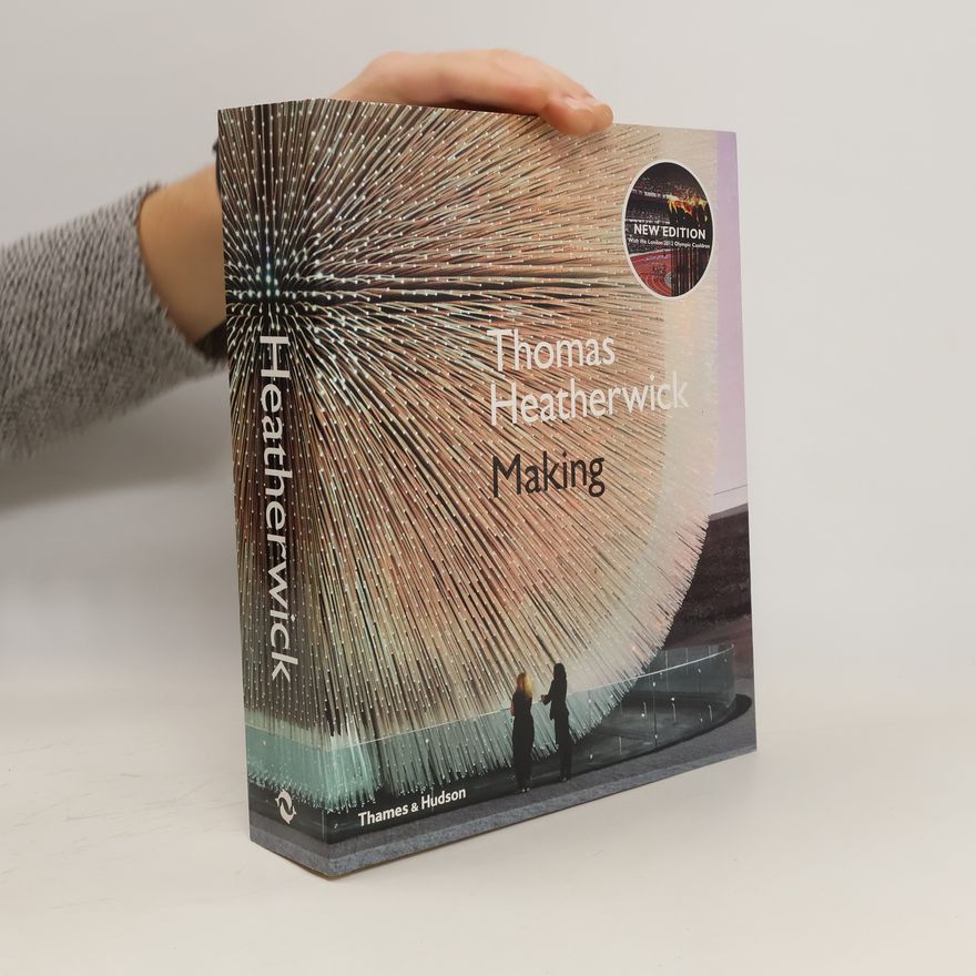 Thomas Heatherwick Making