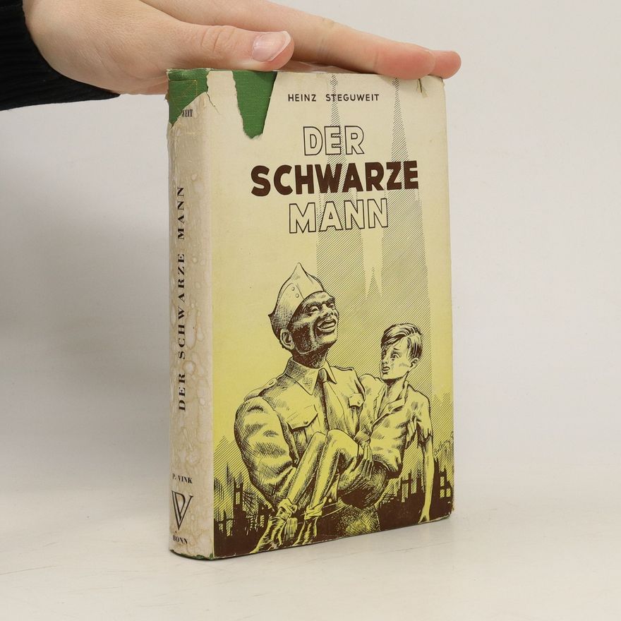 Heinz Steguweit Der schwarze Mann