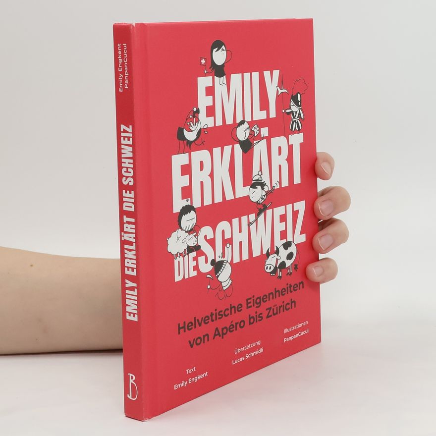 Emily Engkent Emily erklärt die Schweiz