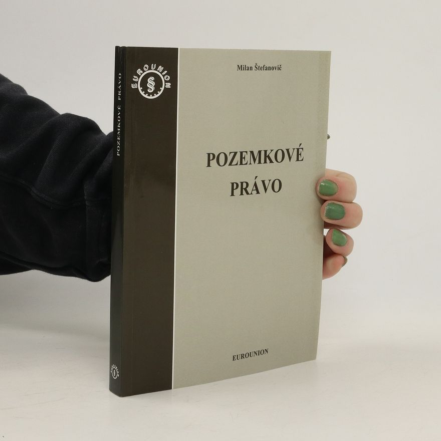 Milan Štefanovič Pozemkové právo