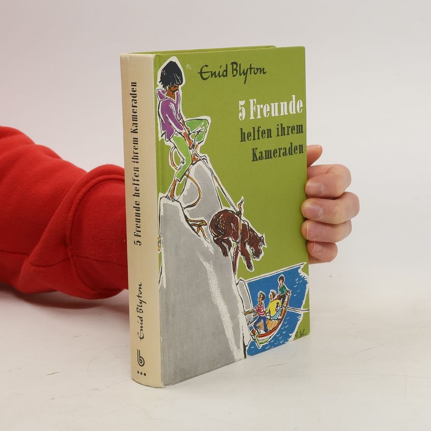 Enid Blyton 5 Freunde helfen ihren Kameraden
