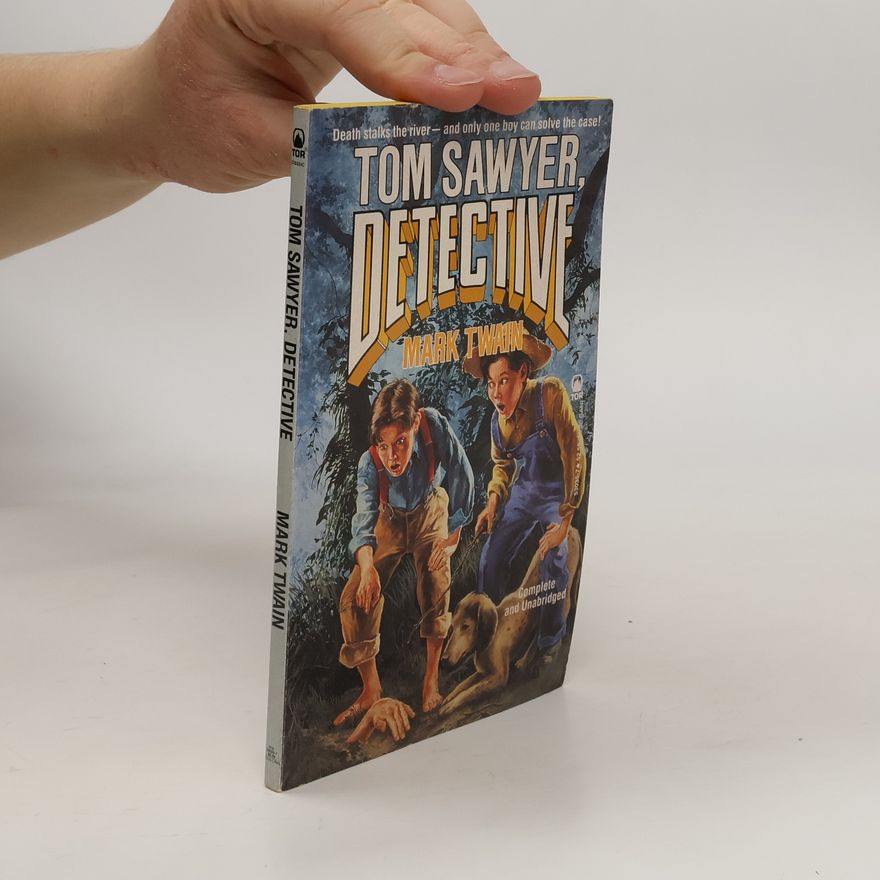 Mark Twain Tom Sawyer, Detective
