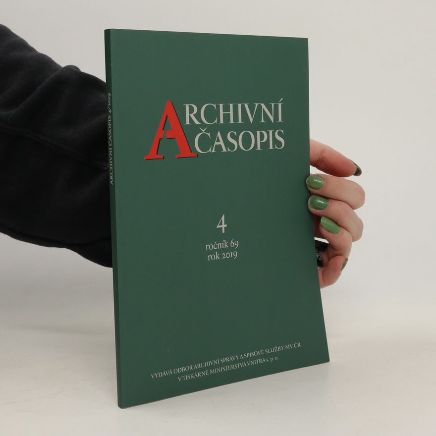 Autorenkollektiv Archivní časopis 4/2019. Ročník 69