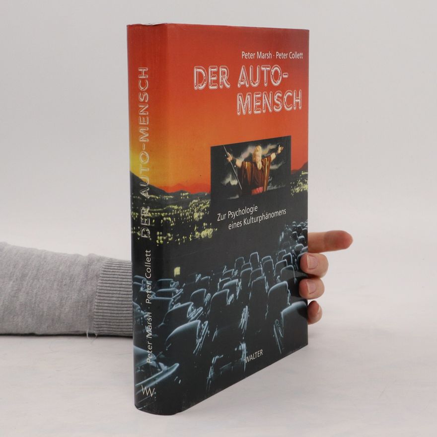 Peter Collett Der Auto-Mensch