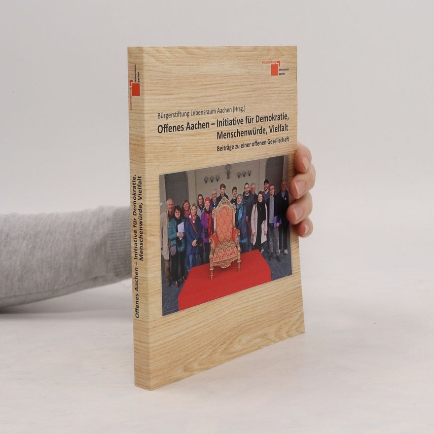 Various authors Offenes Aachen - Initiative für Demokratie Menschenwürde Vielfalt