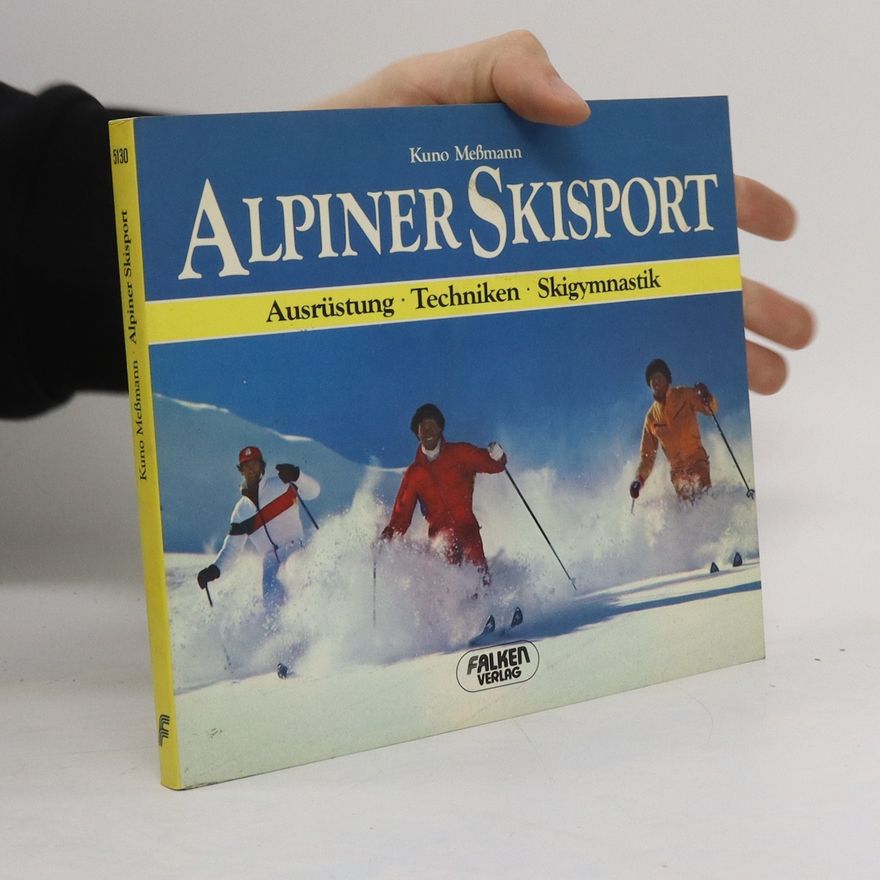 Kuno Messmann Alpiner Skisport