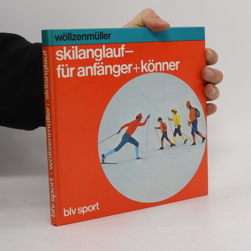 Franz Wöllzenmüller Skilanglauf für Anfänger + Könner