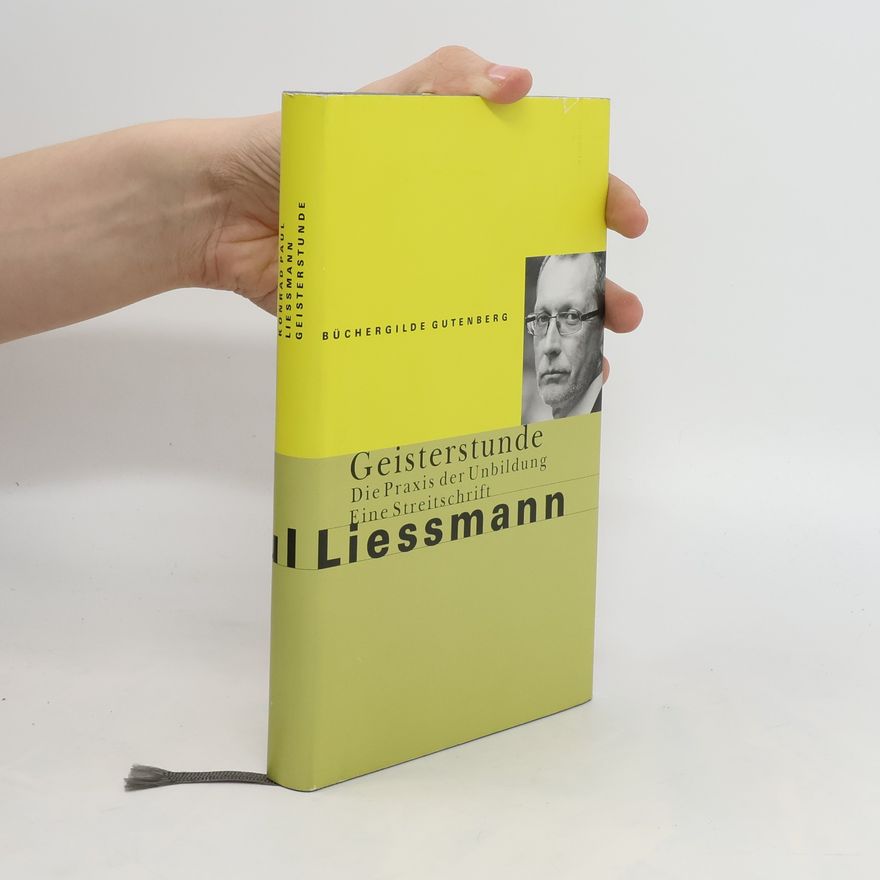 Konrad Paul Liessmann Geisterstunde