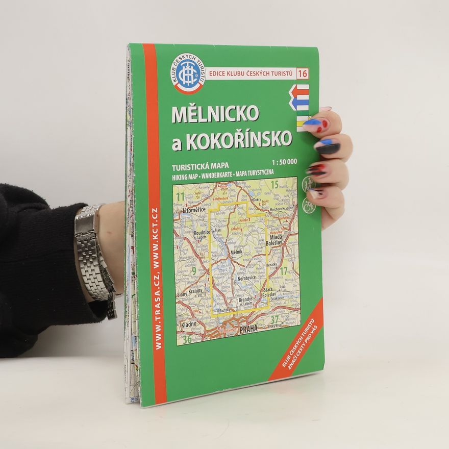 Autorenkollektiv Mělnicko a Kokořínsko /KČT 16 1:50T Turistická mapa
