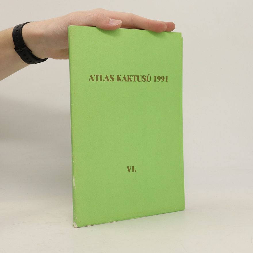 Autorenkollektiv Atlas kaktusů 1991 VI.