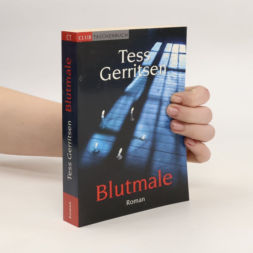 Tess Gerritsen Blutmale