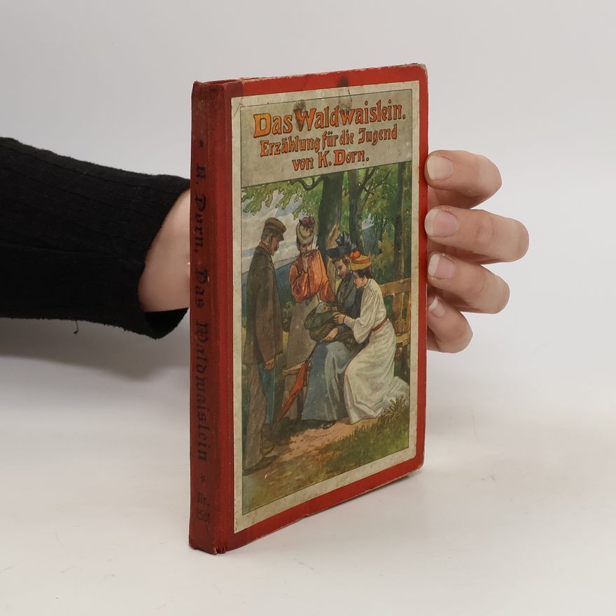 K. Dorn Waldwaislein Erzahlung