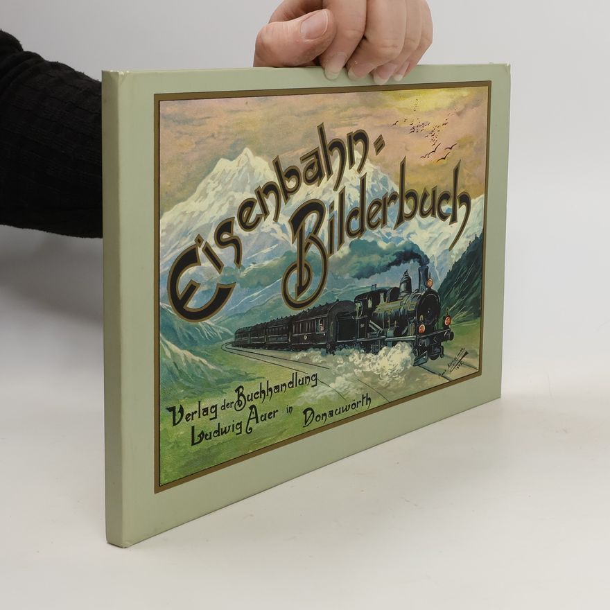 Ludwig Nüdling Eisenbahn-Bilderbuch