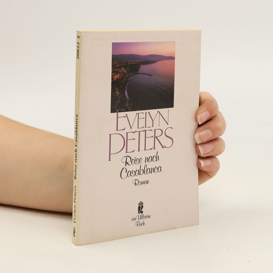 Evelyn Peters Reise nach Casablanca
