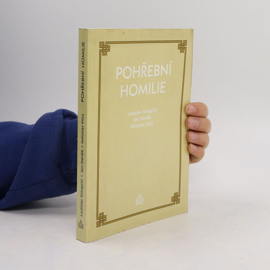 Ladislav Simajchl Pohřební homilie