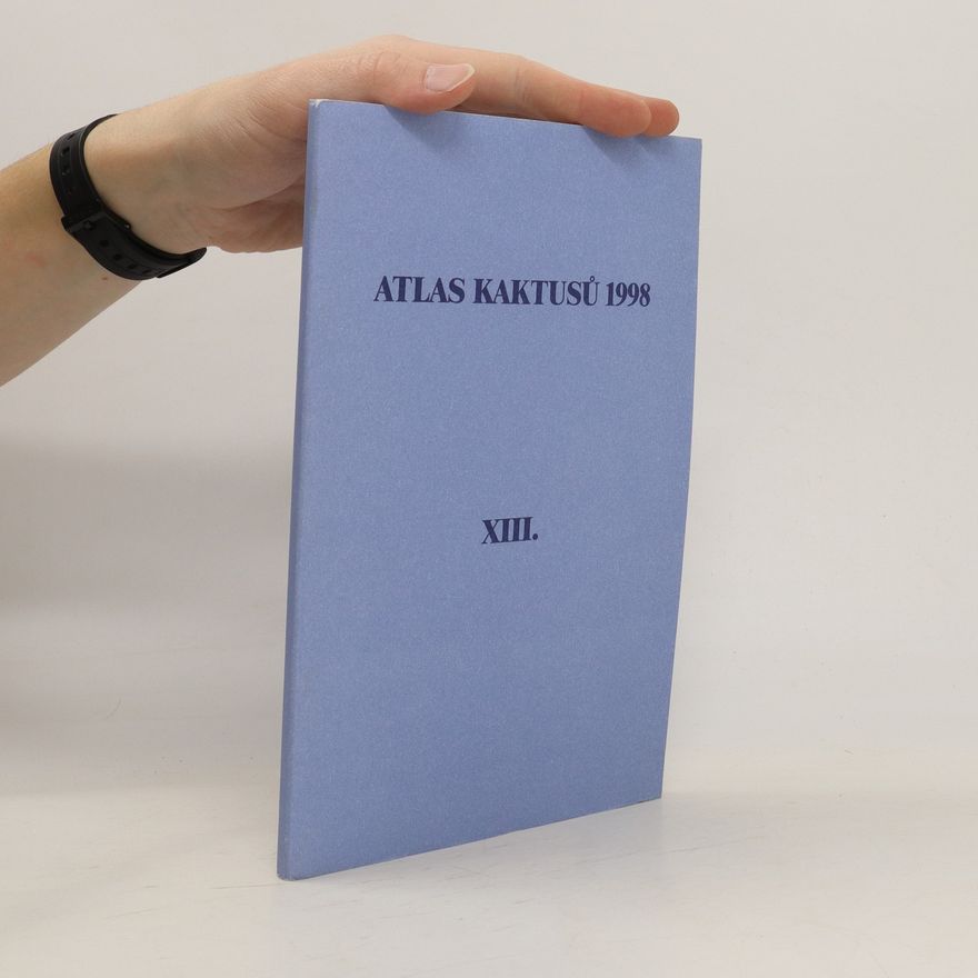 Collectif d'auteurs Atlas kaktusů XIII.