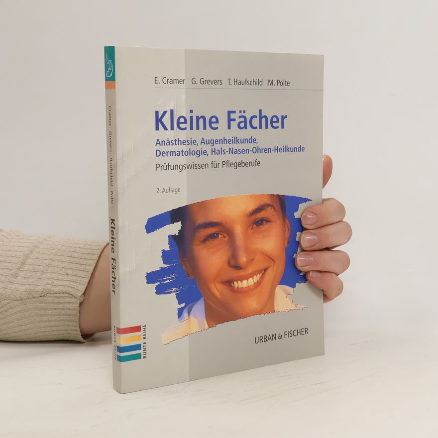 Eva Cramer Kleine Fächer - Anästhesie, Augenheilkunde, Dermatologie, Hals-Nasen-Ohren-Heilkunde