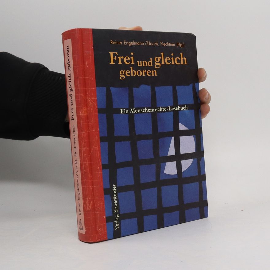 Reiner Engelmann Frei und gleich geboren