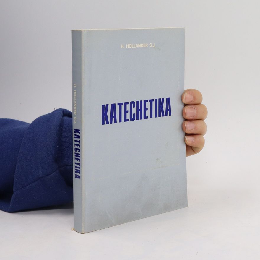 Hermanus G A Hollander Katechetika