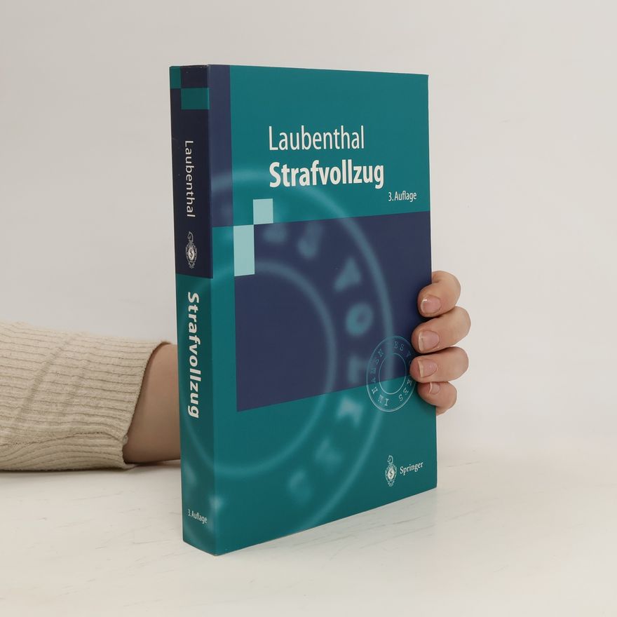 Klaus Laubenthal Strafvollzug