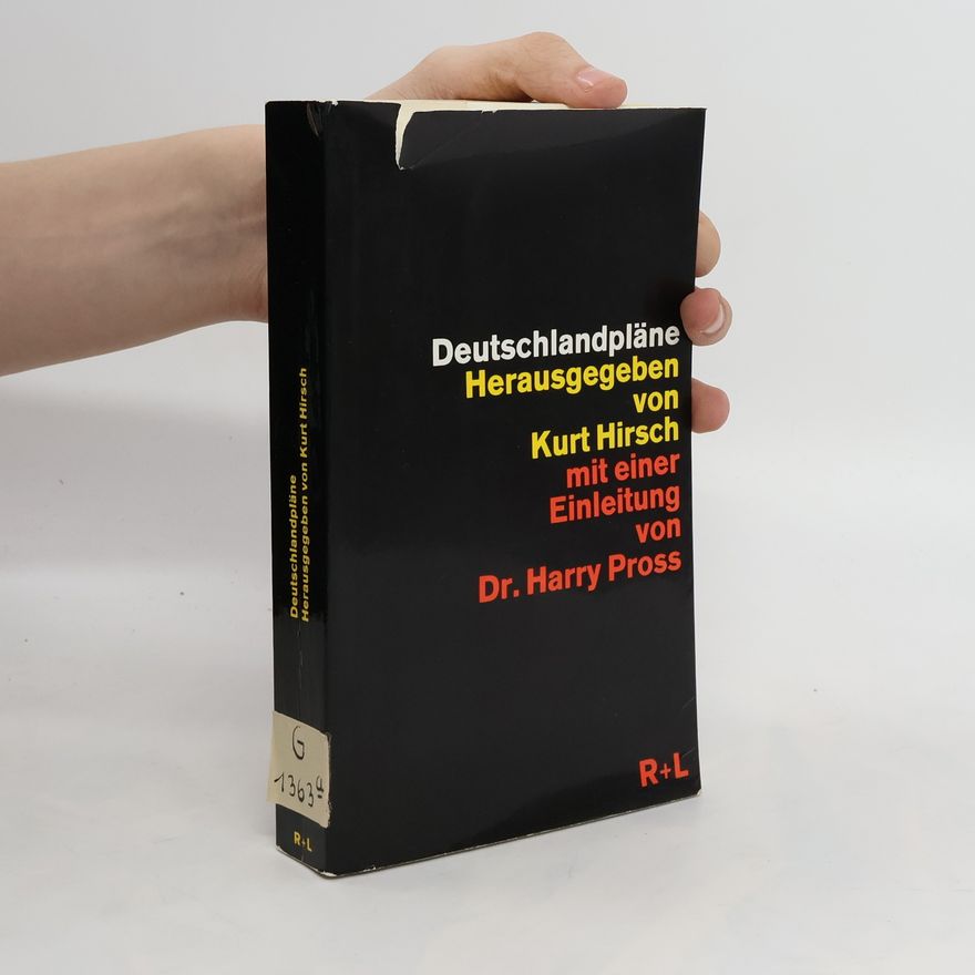 Kurt Hirsch Deutschlandpläne