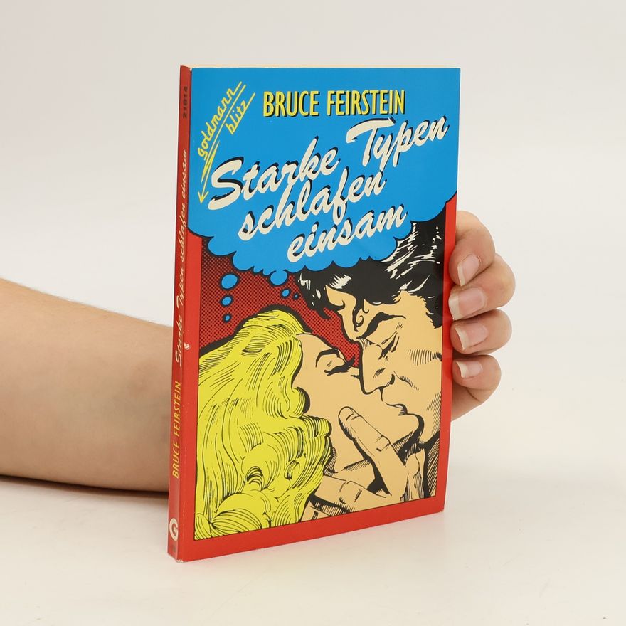 Bruce Feirstein Starke Typen schlafen einsam