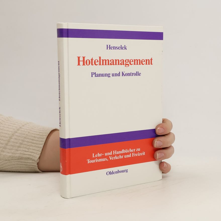 Hilmar F. Henselek Hotelmanagement