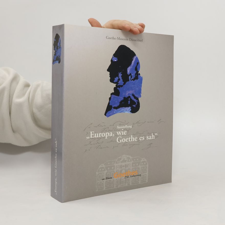 Volkmar Hansen Katalog / Ausstellung "Europa, wie Goethe Es Sah"