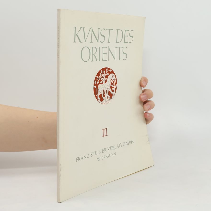Ernst Kühnel Kunst des Orients III