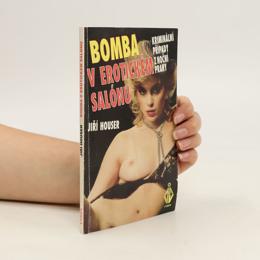 Jiří Houser Bomba v erotickém salonu