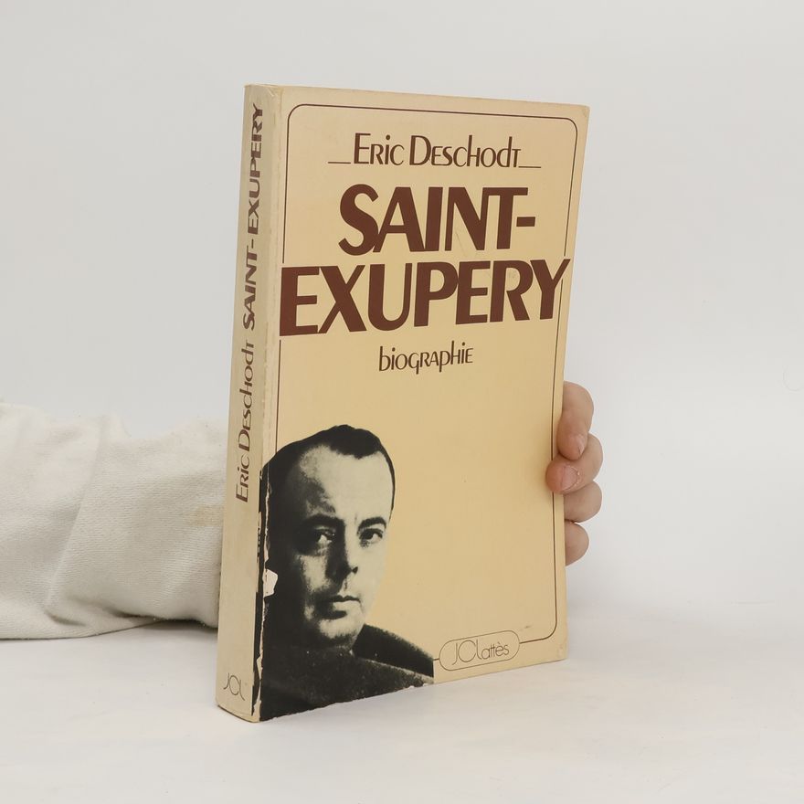 Eric Deschodt Saint-Exupery