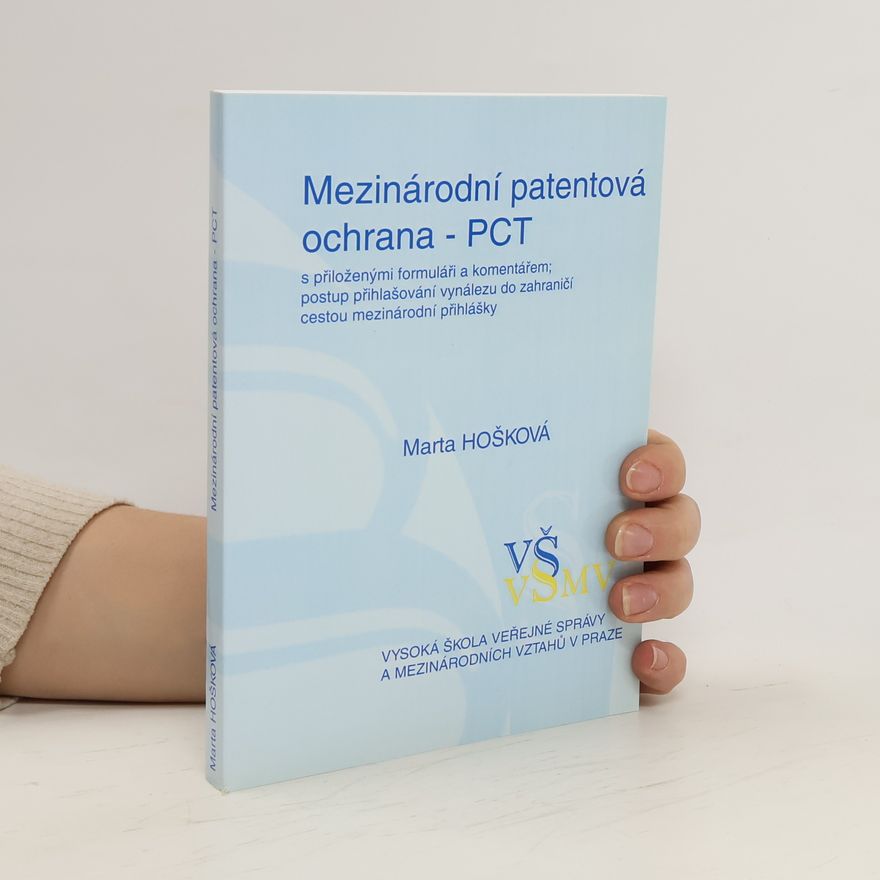 Marta Hošková Mezinárodní patentová ochrana - PCT