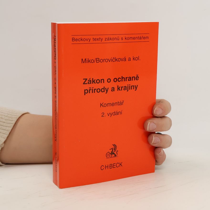 Ladislav Miko Zákon o ochraně přírody a krajiny. Komentář