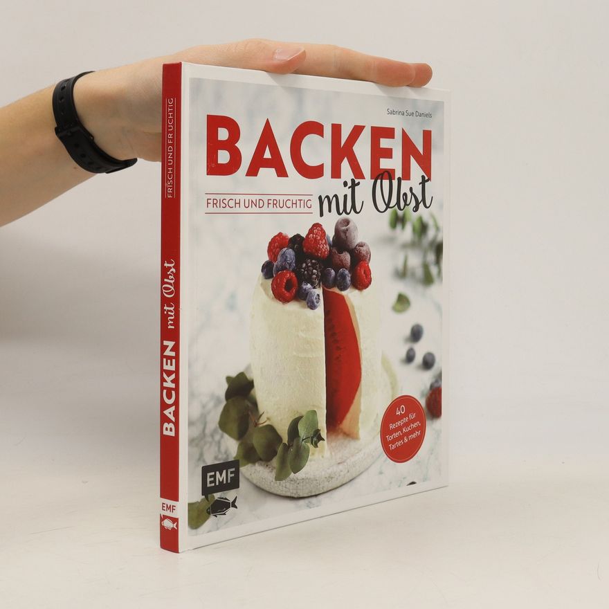 Sabrina Sue Daniels Backen mit Obst