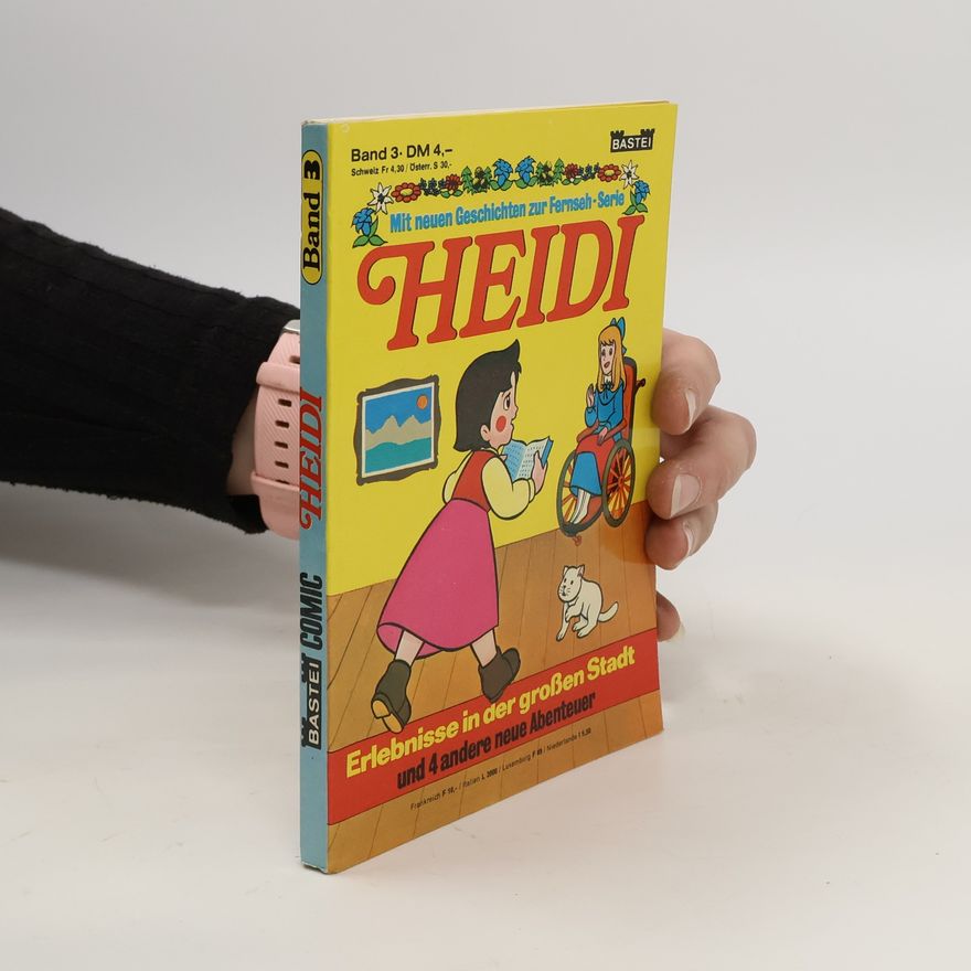 Autorenkollektiv Heidi. Erlebnisse in der grossen Stadt. Band 3