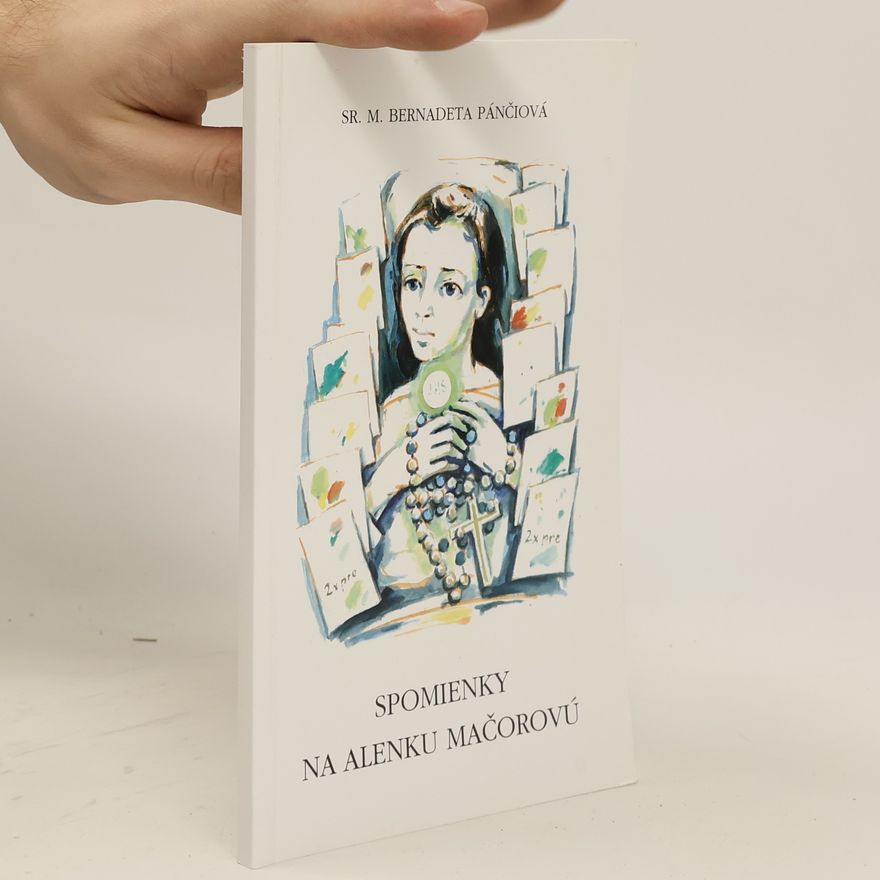 Bernardeta Pánčiová Spomienky na Alenku Mačorovú